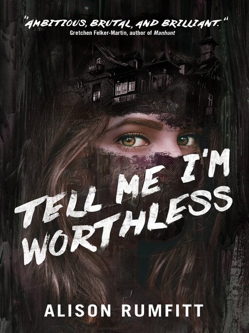 Title details for Tell Me I'm Worthless by Alison Rumfitt - Wait list